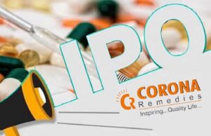 Corona का IPO अगले हफ्ते ओपन, निवेशकों के लिए प्राइस बैंड जारी
