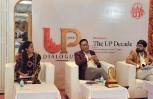 ‘यूपी डायलॉग’ में जुटे 100 से ज्यादा युवा, उत्तर प्रदेश के एक दशक के बदलाव पर हुई चर्चा